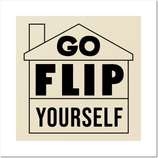 GO FLIP YOURSELF (black) Posters and Art